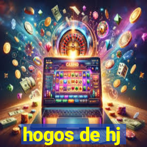 hogos de hj