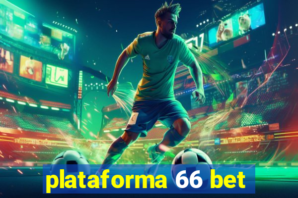 plataforma 66 bet