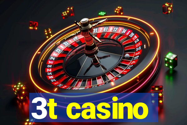 3t casino