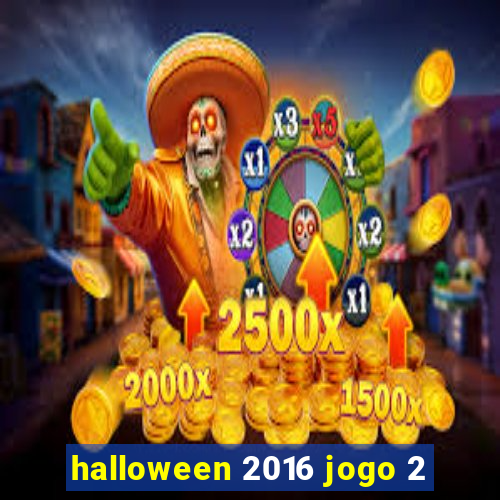 halloween 2016 jogo 2