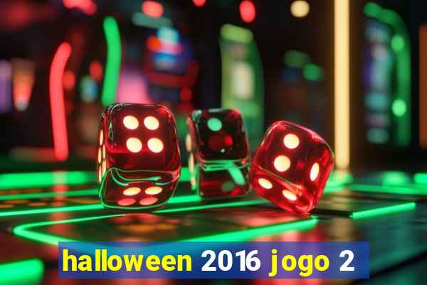 halloween 2016 jogo 2