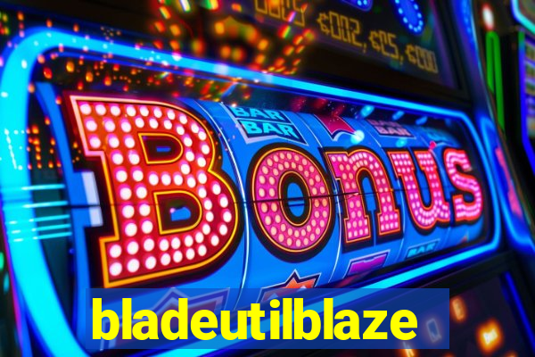 bladeutilblaze