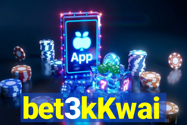 bet3kKwai