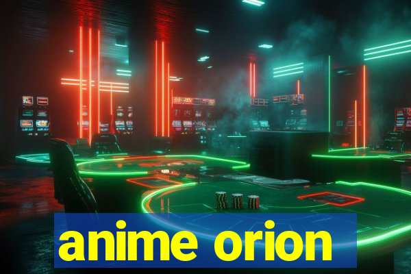 anime orion