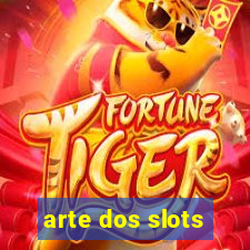 arte dos slots