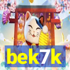 bek7k