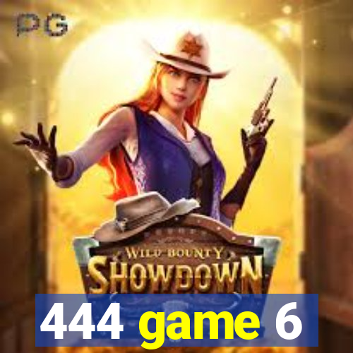 444 game 6