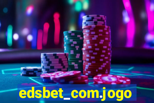 edsbet_com.jogos.app