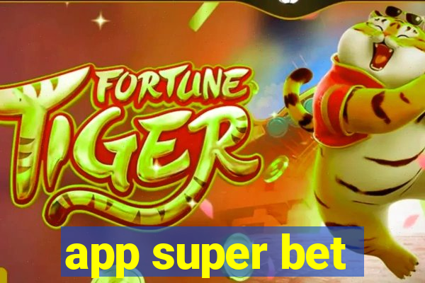 app super bet