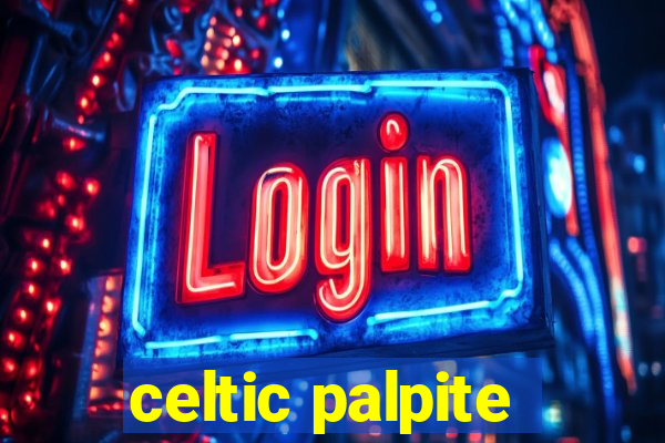 celtic palpite