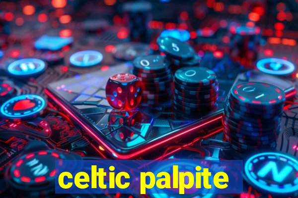 celtic palpite