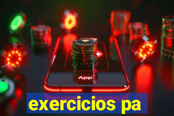 exercicios pa