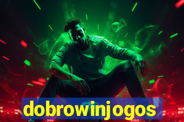 dobrowinjogos