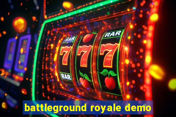 battleground royale demo