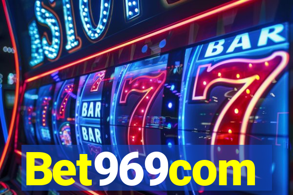 Bet969com