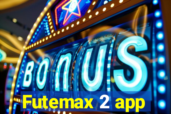 Futemax 2 app