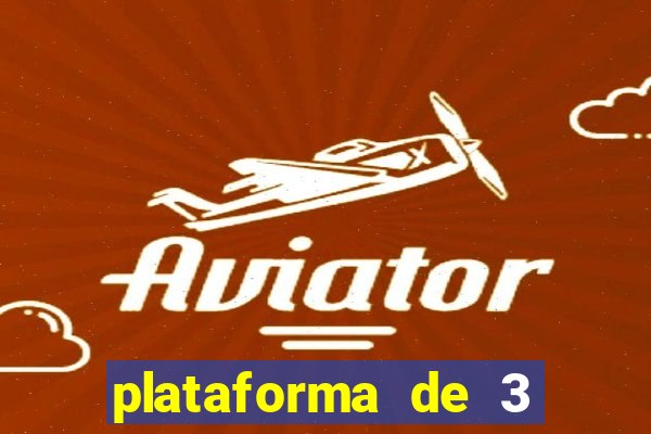 plataforma de 3 reais jogo