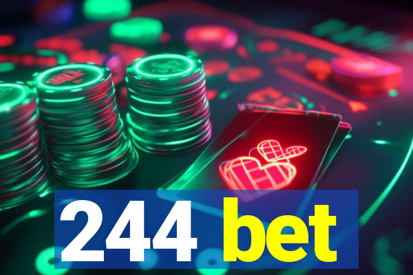 244 bet