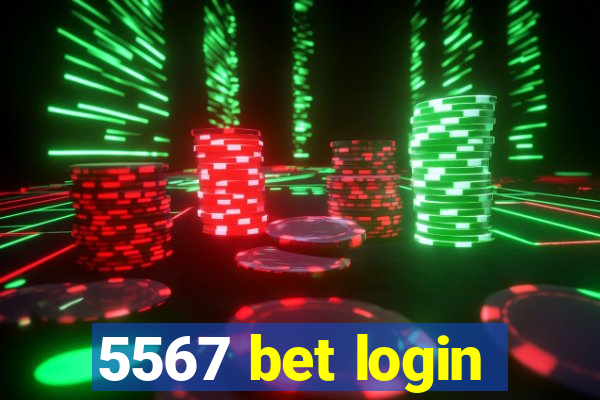 5567 bet login