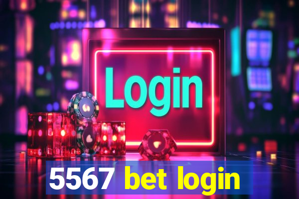 5567 bet login