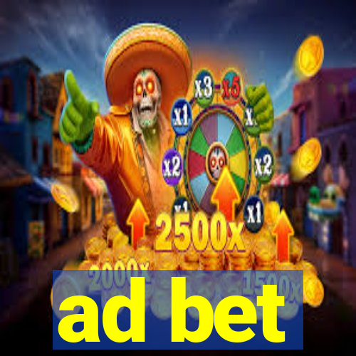 ad bet