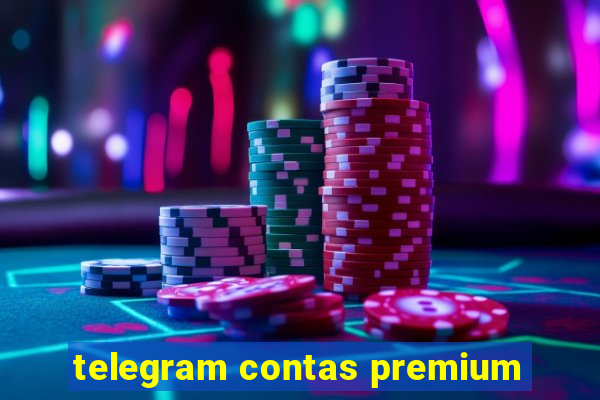 telegram contas premium