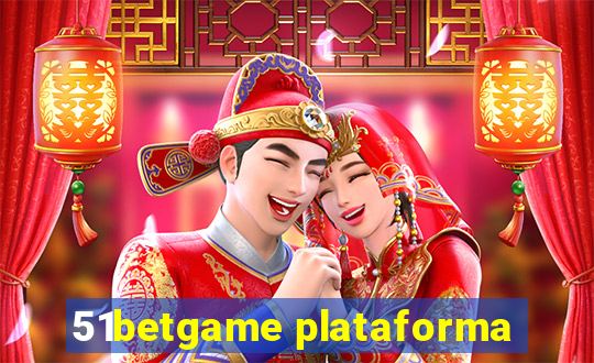 51betgame plataforma