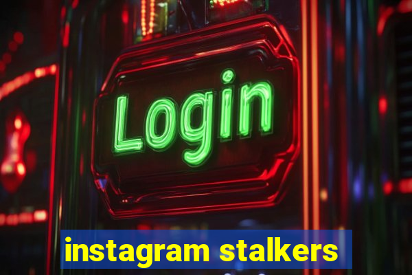 instagram stalkers