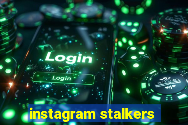 instagram stalkers