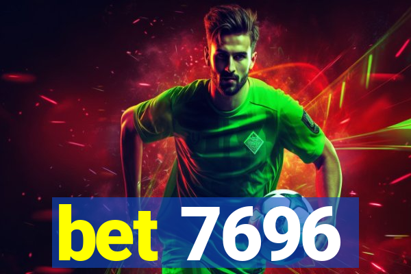 bet 7696