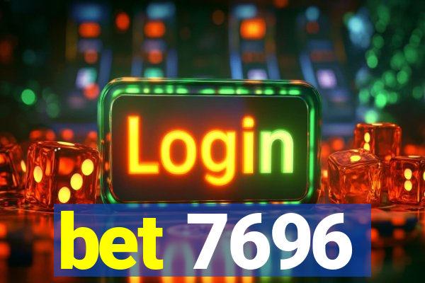 bet 7696