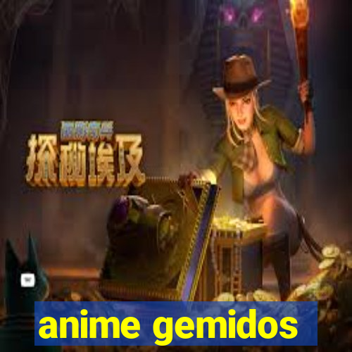 anime gemidos