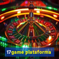 17game plataforma