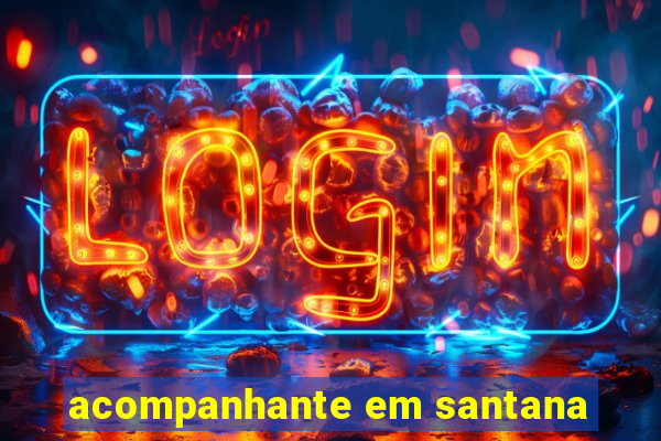 acompanhante em santana