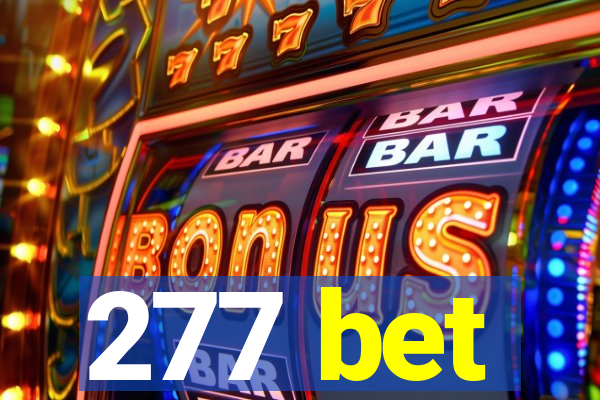 277 bet