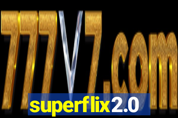 superflix2.0