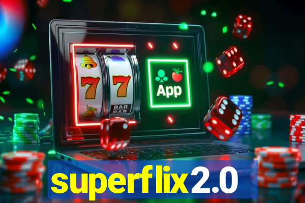 superflix2.0