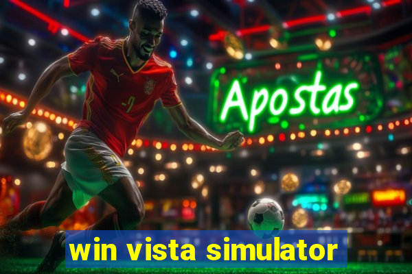 win vista simulator