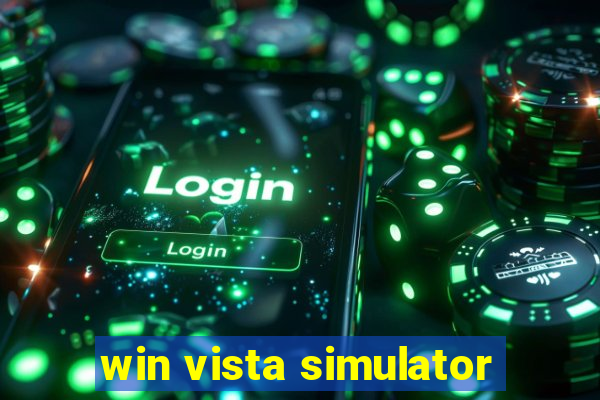 win vista simulator