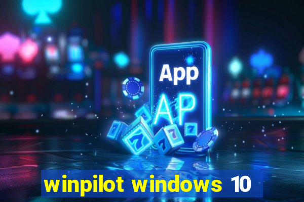 winpilot windows 10