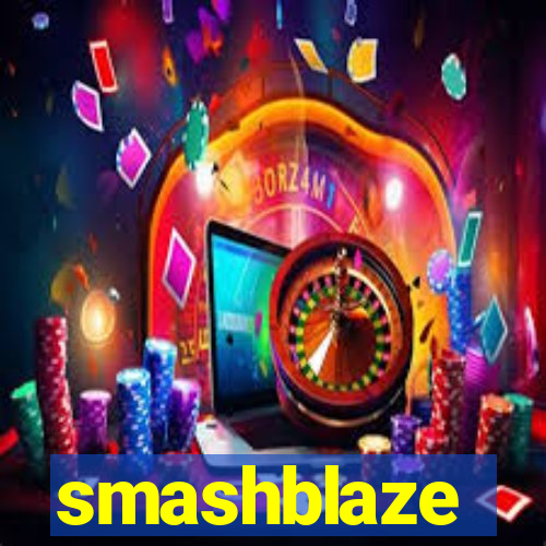 smashblaze