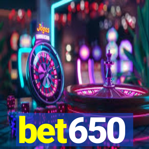 bet650