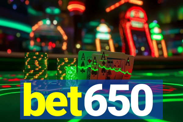 bet650