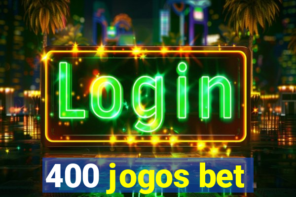 400 jogos bet