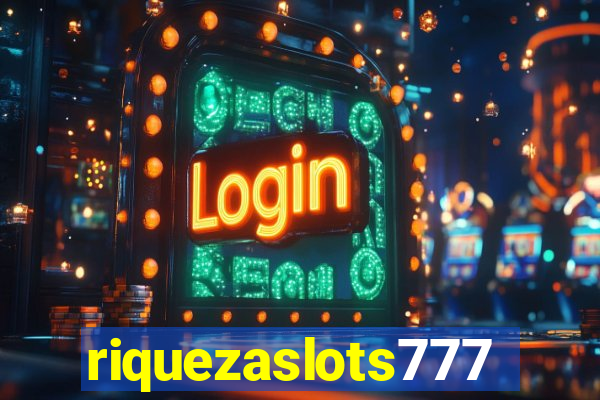 riquezaslots777