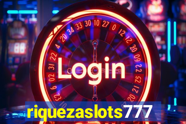 riquezaslots777