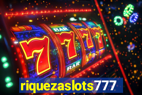 riquezaslots777