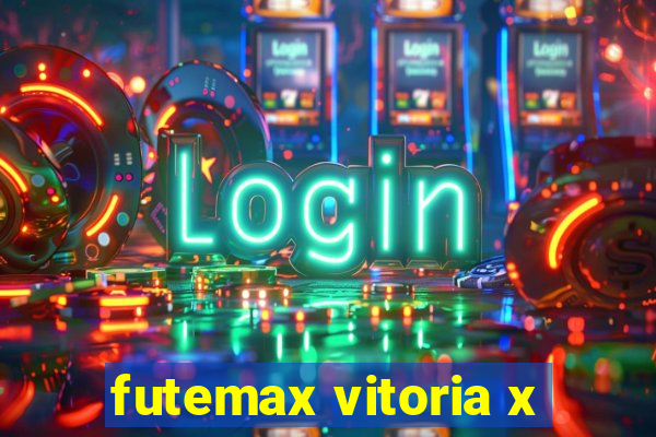 futemax vitoria x