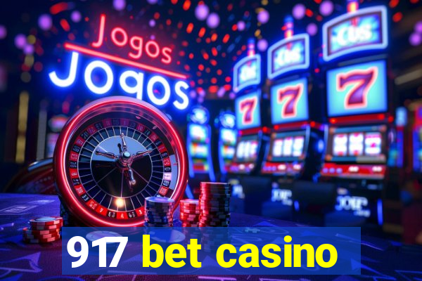 917 bet casino