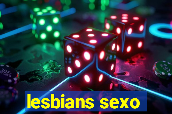 lesbians sexo